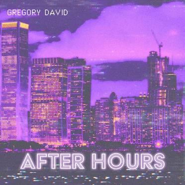 After Hours by Gregory David - album cover