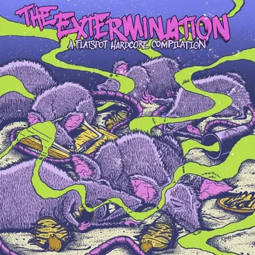 The Extermination: A Flatspot Hardcore Compilation by Various Artists - album cover
