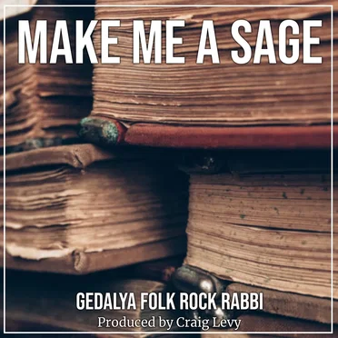 Make Me a Sage by Gedalya - album cover