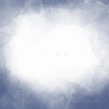 Glow by Michael Logozar - album cover