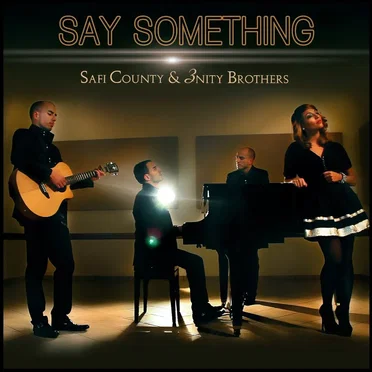 Say Something by 3nity Brothers - album cover