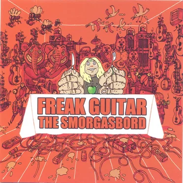 Freak Guitar - The Smorgasbord by Mattias IA Eklundh - album cover