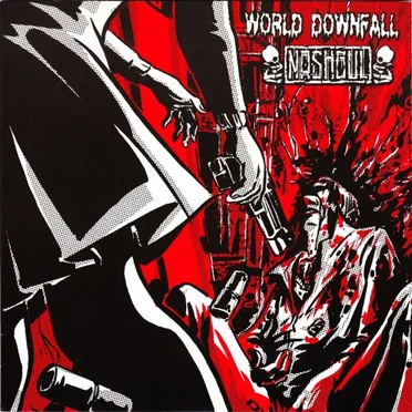 World Downfall / Nashgul