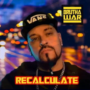 Recalculate by Brutha War - album cover