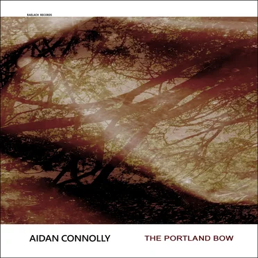 The Portland Bow by Aidan Connolly - album cover