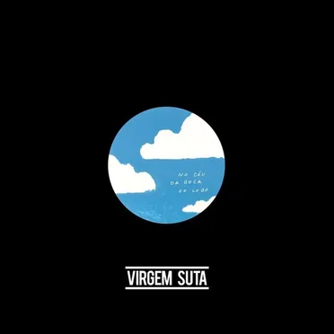 No céu da boca do lobo by Virgem Suta - album cover