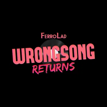 WRONGSONG Returns