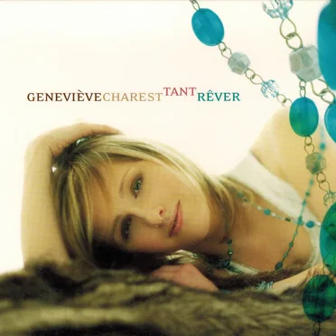 Tant rêver