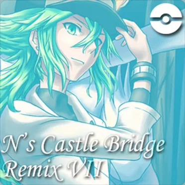 Pokémon Black and White: N's Castle Bridge Remix v.II