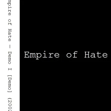 Demo I by Empire of Hate - album cover