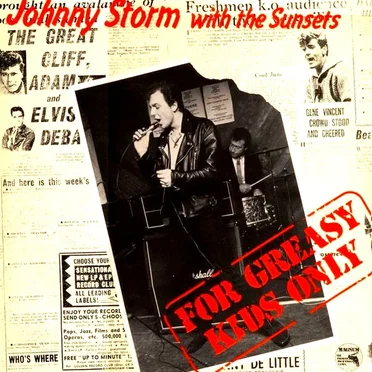 For Greasy Kids Only by Johnny Storm with The Sunsets - album cover