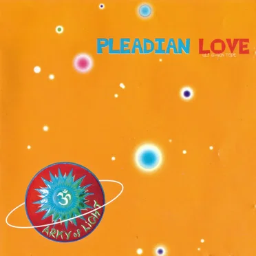 Pleadian Love by Army of Light - album cover