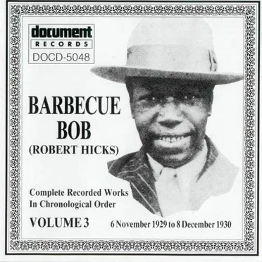 The Complete Recorded Works, Volume 3: 6 November 1929 to 8 December 1930 by Barbecue Bob - album cover