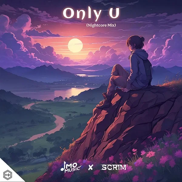 Only U (Nightcore Mix)