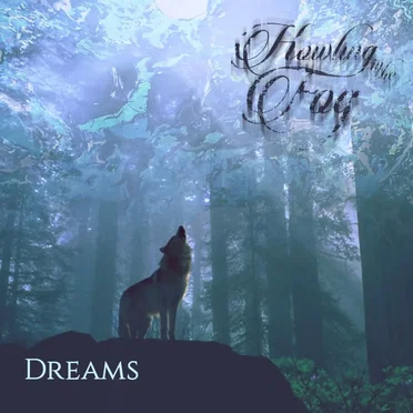Dreams by Howling in the Fog - album cover