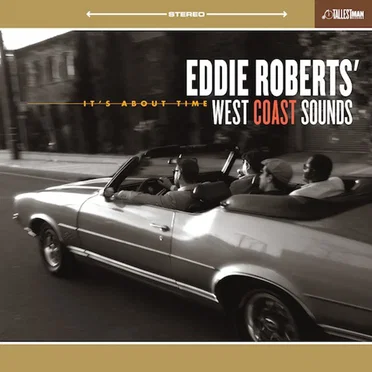 It’s About Time by Eddie Roberts' West Coast Sounds - album cover