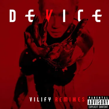Vilify (remixes) by Device - album cover