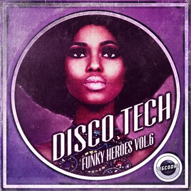 Funky Heroes Vol. 6 by Disco Tech - album cover