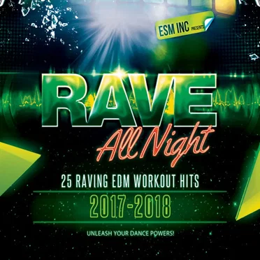 RAVE All Night 2017 (Winter NYE 2018 Edition) by Various Artists - album cover