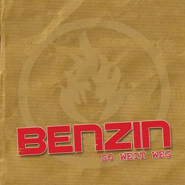 So weit weg by Benzin - album cover