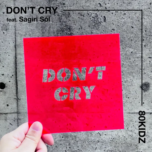 Don't Cry