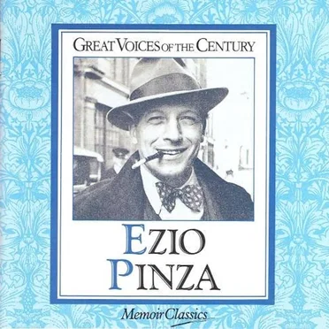 Great Voices of the Century: Ezio Pinza