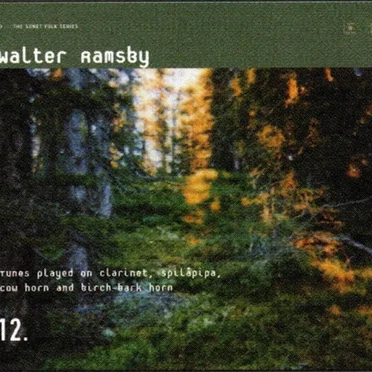 Tunes Played on Clarinet, Spilåpipa, Cow Horn and Birch-Bark Horn