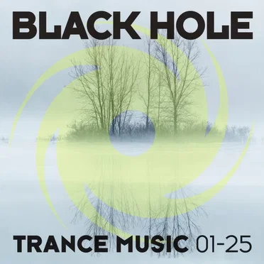 Black Hole Trance Music 01–25 by Various Artists - album cover