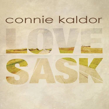 Love Sask by Connie Kaldor - album cover