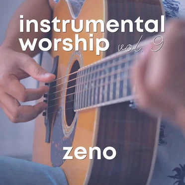 Instrumental Worship, Vol. 9 by Zeno - album cover