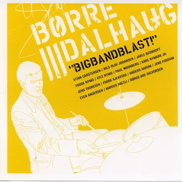 Bigbandblast! by Børre Dalhaug - album cover