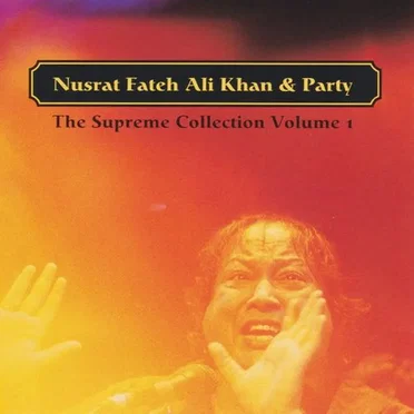 The Supreme Collection, Volume 1 by Nusrat Fateh Ali Khan & Party - album cover