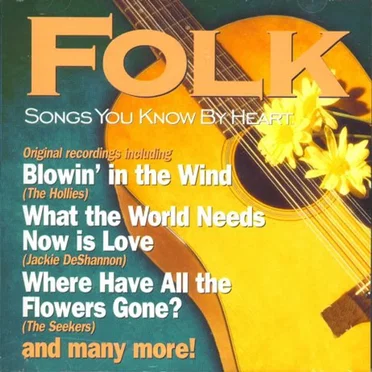 Folk Songs You Know by Heart by Various Artists - album cover