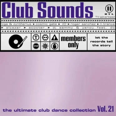 Club Sounds: The Ultimate Club Dance Collection, Vol. 21 by Various Artists - album cover