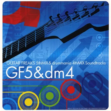 GUITAR FREAKS 5thMIX & drummania 4thMIX Soundtracks by Various Artists - album cover