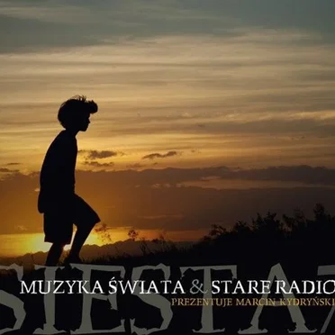 Siesta 7 - Muzyka Świata & Stare Radio by Various Artists - album cover