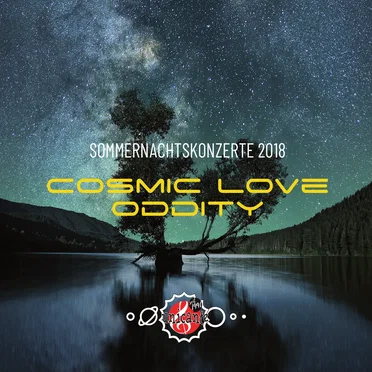 Cosmic Love Oddity: Sommernachtskonzerte 2018