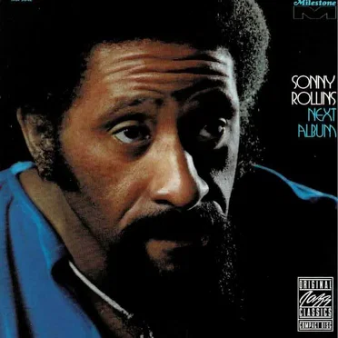 Sonny Rollins’ Next Album