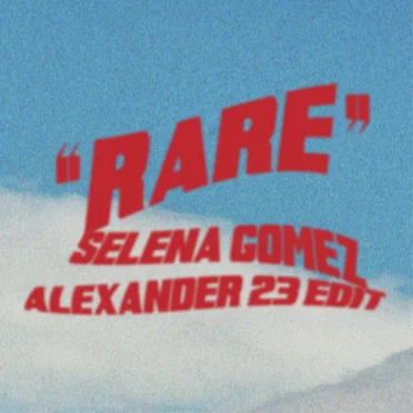 Rare (Alexander 23 edit)