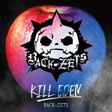 KILL EDEN by BACK-ZETS - album cover