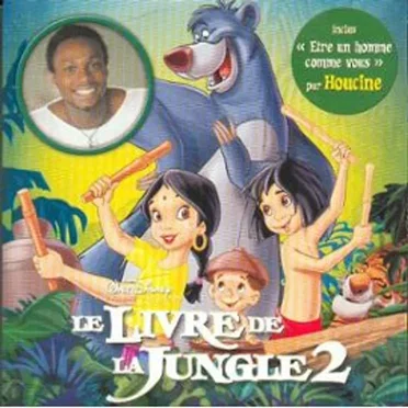 Le Livre de la Jungle 2: Être un homme comme vous