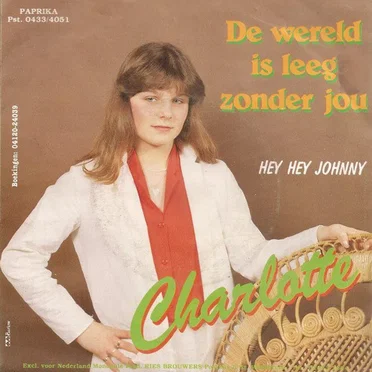De wereld is leeg zonder jou / Hey hey Johnny