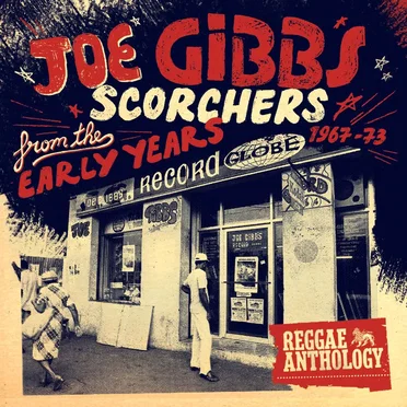 Joe Gibbs Scorchers From the Early Years 1967-73