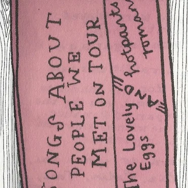 Songs About People We Met On Tour