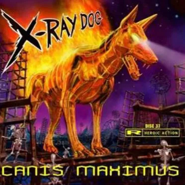 Canis Maximus by X-Ray Dog - album cover
