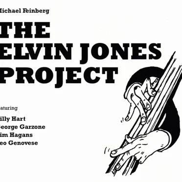 The Elvin Jones Project by Michael Feinberg - album cover
