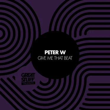 Give Me That Beat by Peter W - album cover