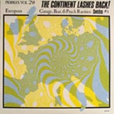 Pebbles, Volume 28: The Continent Lashes Back! European Garage, Beat, & Psych Rarities: Sweden Pt. 3 by Various Artists - album cover