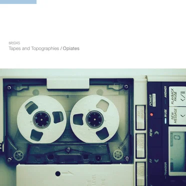 Opiates by Tapes and Topographies - album cover