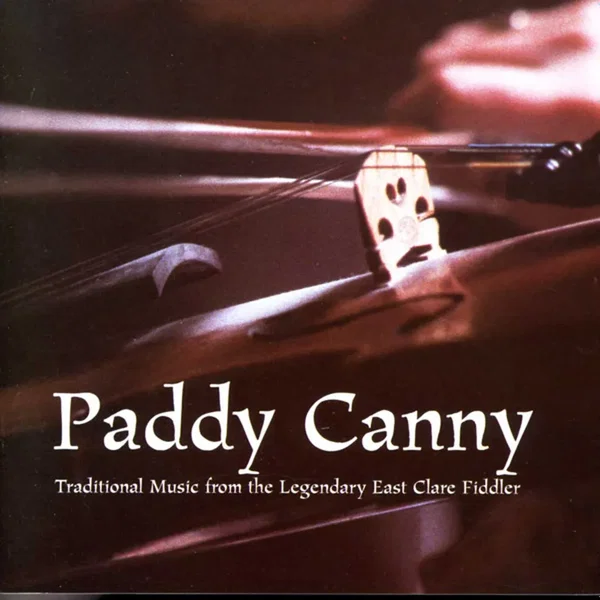Traditional Music from the Legendary East Clare Fiddler